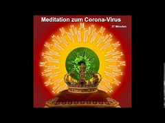 Meditation zum Corona Virus