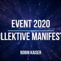 EVENT 2020 - Kollektive Manifestation