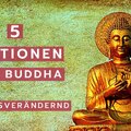 Erreiche innere Ruhe & Glück in deinem Leben: 5 lebensverändernde Lektionen von Buddha
