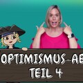 Optimismus ABC Teil 3/Wie Du ein positives Mindset etablieren kannst/ 7 weitere kleine Tipps