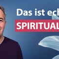 Was wahre Spiritualität wirklich ausmacht