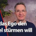 Wie das Ego den Gipfel stürmen will