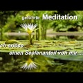 Meditation „Ich erlöse einen Seelenanteil von mir“ 29min