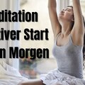 Meditation/Hypnose positiver Start in den Morgen / Morgenmeditation 10min