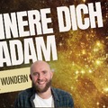 Lektion 51 - Erinnere Dich an Adam - Ein Kurs in Wundern mit Frank Hamm