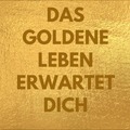 #233 Das goldene Leben erwartet dich (EKiW) 2020
