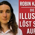 DIE ILLUSION LÖST SICH AUF! (Robin Kaiser Interview) Die ALTEN STRUKTUREN brechen zusammen