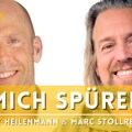 "Mich selbst spüren" (1) - Dirk Heilenmann & Marc Stollreiter im Experten-Talk