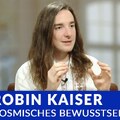 Robin Kaiser: Kosmisches Bewusstsein (MYSTICA.TV)