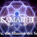 Samadhi Film, 2017 – Teil 1 – "Maya, die Illusion des Selbst" (Deutsch/German)